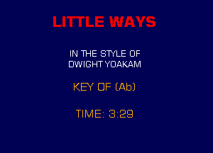 IN THE STYLE OF
DWIGHT YOAKAM

KEY OF (Ab)

TlMEt 1329