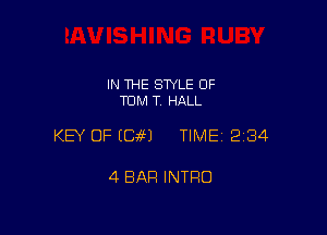 IN THE STYLE 0F
TOM T HALL

KEY OF E896?) TIME12184

4 BAR INTRO