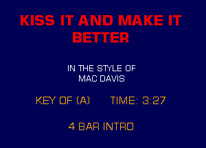 IN THE STYLE OF
MAC DAVIS

KEY OF (A) TIME 3127

4 BAR INTRO