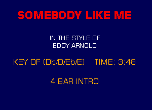 IN THE SWLE 0F
EDDY ARNOLD

KB OF (DbelEblEl TIME 348

4 BAH INTRO