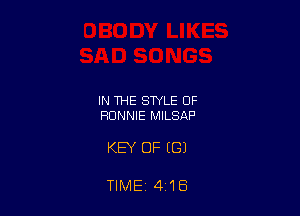 IN THE STYLE OF
RONNIE MILSAP

KEY OF ((31

TIME 418
