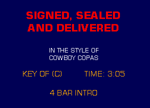 IN THE STYLE OF
COWBOY CDFAS

KB' OF (C) TIME BIOS

4 BAR INTRO