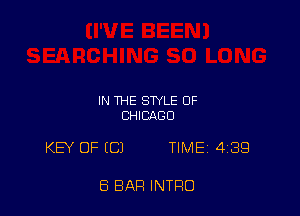 IN THE STYLE OF
CHICAGO

KB OF (C) TIME 439

8 BAR INTRO