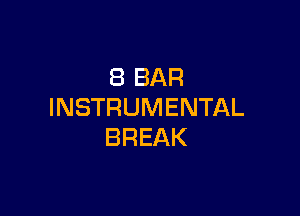 iBBAR
INSTRUMENTAL

BREAK