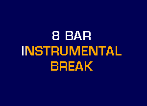 EBBAR
INSTRUMENTAL

BREAK