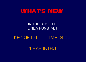 IN THE STYLE 0F
LINDA HDNSTADT

KEY OF ((31 TIME 358

4 BAR INTRO