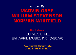 W ritcen By

FCG MUSIC INC.
EMI APRIL MUSIC, INC IASCAPJ

ALL RIGHTS RESERVED
USED BY PERMISSDN