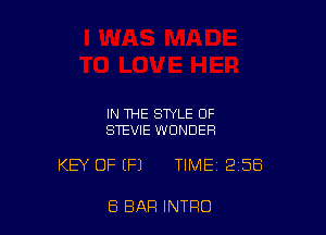 IN THE STYLE OF
STEVIE WONDER

KEY OF (Fl TIME 258

E5 BAR INTRO