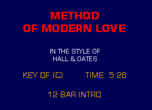 IN THE STYLE OF
HALL 8 DATES

KB' OF (C) TIME 528

12 BAR INTRO