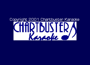 CDI Piqht 2001 Chambusn Karaoke

W

m w