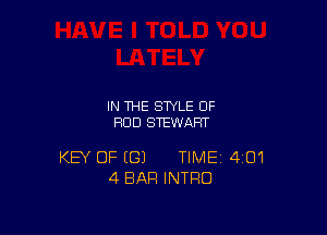 IN THE STYLE OF
HUD STEWART

KEY OF ((31 TIME 401
4 BAR INTRO