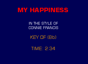 IN 1HE STYLE OF
CONNIE FRANCIS

KEY OF (Bbl

TIMEi 234