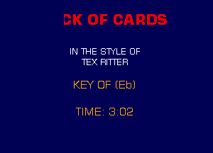 IN THE SWLE OF
TEX BITTER

KEY OF EEbJ

TIME 3102