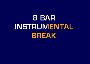 EBBAR
INSTRUMENTAL

BREAK