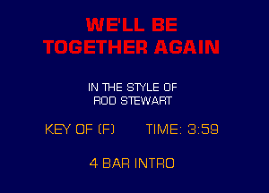 IN THE STYLE OF
HUD STEWART

KEY OF (F1 TIME 359

4 BAR INTRO