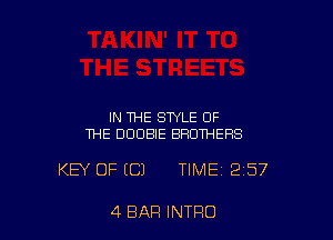 IN THE STYLE OF
THE DUUBIE BROTHERS

KEY OF (C) TIME 2157

4 BAR INTRO