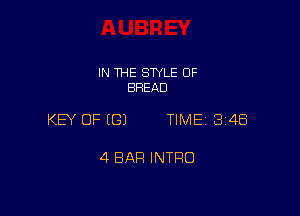 IN THE SWLE OF
BREAD

KEY OF ((31 TIME 3148

4 BAR INTRO
