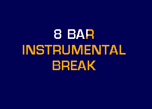 EBBAR
INSTRUMENTAL

BREAK