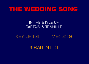 IN THE STYLE 0F
CAPTAIN 8 TENNILLE

KEY OFEGJ TIME 3119

4 BAR INTRO