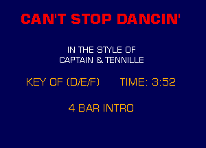 IN THE STYLE 0F
CAPTAIN SJENNILLE

KEY OF IDIEIFJ TIMEi 352

4 BAR INTRO