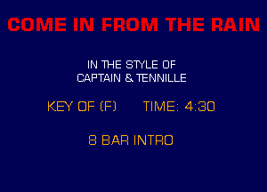 IN THE STYLE OF
CAPTAIN SJENNILLE

KEY OF (P) TIME 4130

8 BAR INTFIO