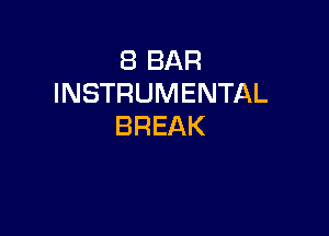 EBBAR
INSTRUMENTAL

BREAK