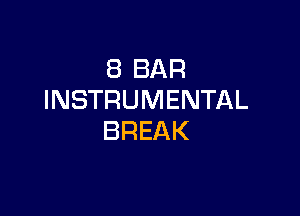 EBBAR
INSTRUMENTAL

BREAK