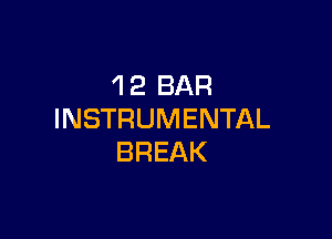 4 2 BAR
INSTRUMENTAL

BREAK