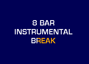 iBBAR
INSTRUMENTAL

BREAK
