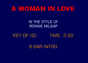 IN THE STYLE OF
RONNIE MILSAP

KEY OF ((31 TIME 320

8 BAR INTRO