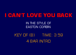 IN THE STYLE OF
EASTUN CURBIN

KEY OF (Bl TIME 3159
4 BAR INTRO