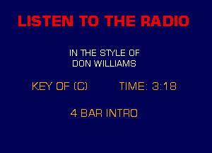 IN THE SWLE OF
DUN WILLIAMS

KEY OFECJ TIME 3118

4 BAR INTRO