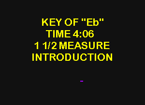 KEY OF Eb
TIME4i06
1 1f2 MEASURE

INTRODUCTION