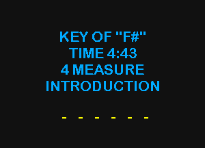 KEY OF F13
TIME4z43
4 MEASURE

INTRODUCTION
