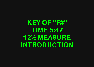 KEY OF Fit
TIME 5 42

1 2V2 MEASURE
INTRODUCTION