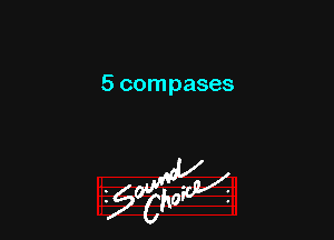 5 compases