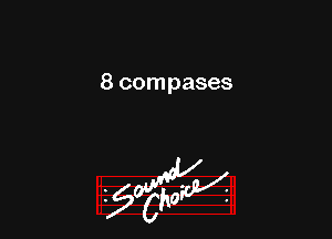 8 compases