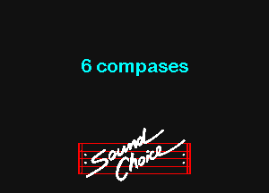 6 compases