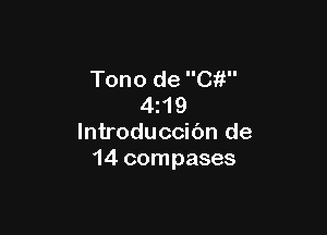 Tono de Ck!
4z19

lntroduccibn de
14 compases