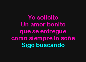 Sigo buscando