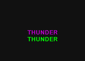 THUNDER