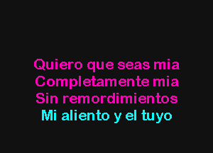 Mi aliento y el tuyo