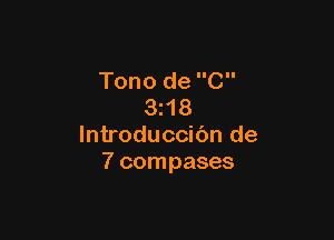 Tono de G
3z18

lntroduccibn de
7 compases