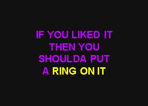 RING ON IT