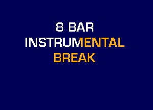 EBBAR
INSTRUMENTAL

BREAK