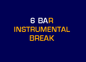 EBBAR
INSTRUMENTAL

BREAK