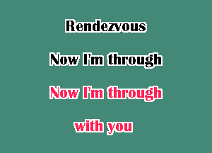 Rendezvous

mmm

mmm
Wm