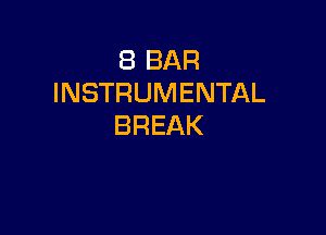 EBBAR
INSTRUMENTAL

BREAK