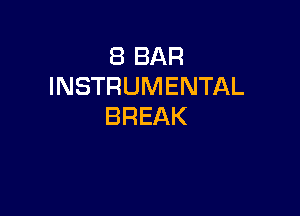 EBBAR
INSTRUMENTAL

BREAK