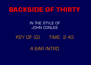 IN THE STYLE OF
JOHN CDNLEE

KEY OF ((31 TIME12148

4 BAR INTRO